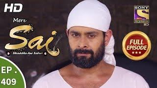 Mere Sai - Ep 409 - Full Episode - 18th April, 2019