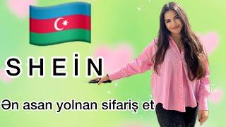 SHEIN SAYTINDAN NECƏ SIFARIŞ EDIRƏM | KARGOSUZ