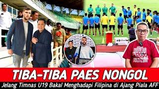 SPESIAL ● Dihadiri Langsung Maarten Paes ~ Laga Timnas U19 VS Filipina di Laga AFF Nanti Malam !!