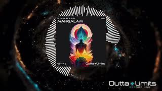 Stan Kolev -  Mangalam (Original Mix) [Outta Limits]