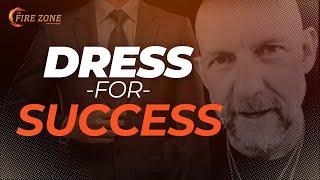 DRESS FOR SUCCESS- A Fire Zone Video by Kevin Ray Ward