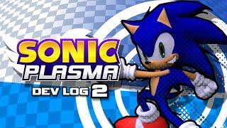 Sonic: Plasma - Second Devlog