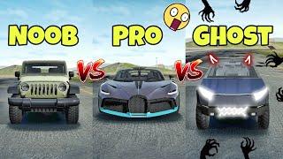 Noob VS Pro VS Ghost|| Extreme car driving simulator||