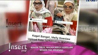 MAKIN KURUS KERING , BERUBAH DRASTIS PENAMPILAN MELLY GOSLOW - INSERT HARI INI TRANS TV