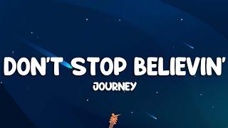 Journey - Don't Stop Believin' (Lyrics)