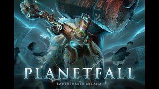 MOST EPIC ARCANA EVER!!! Earthshaker PLANETFALL ARCANA ITEM PREVIEW - BATTLE PASS TI9 DOTA 2