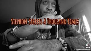 Stephon Streets -A Thousand Times preview video 2023. #Neverbeenregular