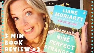 3 Minute Book Review #2 Nine Perfect Strangers by Liane Moriarty 