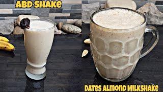 Dates Almond Milkshake & ABD Shake By Nida's Cuisine