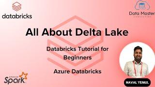 All About Delta Lake | Databricks | Lakehouse | Deep Dive into Delta