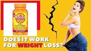 Metamucil Fiber Supplement - Does It Work For Weight Loss?