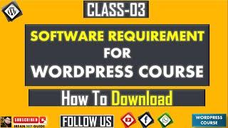 How to download WordPress and Xampp Server - Wordpress Course Software Requirement - Irfan WP Guide