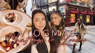 VLOGMAS - Girls trip to London, lots of food, girl chat + fun!