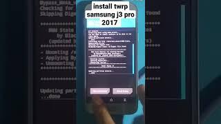 install twrp samsung j3 pro 2017 android 8/9