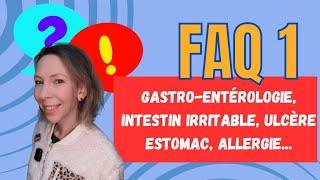 Intestin irritable, gastro-entérologie, ulcère gastrique ... 1ère FAQ ! #santé #docteur #gastro