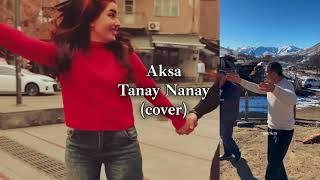 AKSA - Tanay Nanay 2025 (cover) (AMB Remix)