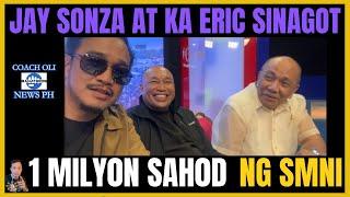 JAY SONZA AT KA ERIC SINAGOT! 1 MILY0N SAH0D NG SMNI