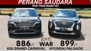 CVT WAR: HYUNDAI PALISADE VS KIA GRAND CARNIVAL | MANA YANG LEBIH PANTAS GANTIKAN PERAN ALPHARD?