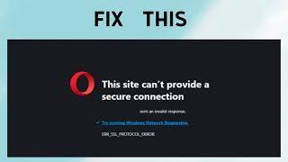 How to Fix "ERR_SSL_PROTOCOL_ERROR" in Opera