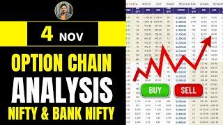 Option Chain Analysis 4 NOV | NIFTY BANK NIFTY Today | Nifty Option Chain Data | BankNifty Today