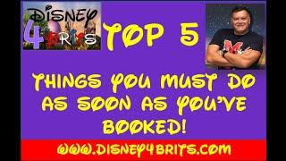 Top 5 things to do AFTER you've booked your Disney World Holiday