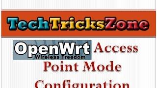 Openwrt Access Point  mode configuration