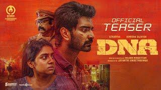 DNA - Official Teaser | Atharvaa | Nimisha Sajayan | Nelson Venkatesan | Jayanthi Ambedkar