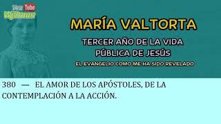 22/40 María Valtorta   Tercer Año de la Vida Pública de Jesús