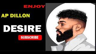 Ap Dhillon - Desires (Lyrics)