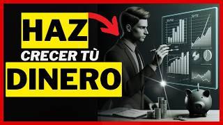 Haz Crecer tu Dinero: 12 Métodos Comprobados para Mejorar tus Finanzas