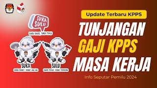 Terbaru Gaji Kpps Tahun 2024 Beserta Tunjangan Yang Di Terima