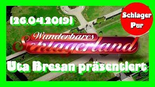 Uta Bresan präsentiert: Wunderbares Schlagerland (26.04.2019)