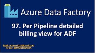 97. Per Pipeline Billing View for Azure Data factory | #Azure #azuredatafactory #datafactory