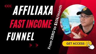 Best sales funnel to make money with affiliate marketing - AFFILIAXA Fast Income Funnel