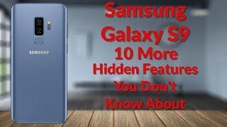 Samsung Galaxy S9 10 More Hidden Features (20 Tips & Tricks Part 2) - YouTube Tech Guy