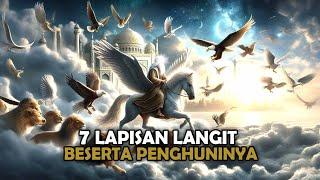 WOW  Inilah 7 Lapisan Langit Beserta Penghuninya Menurut Islam AlQuran dan Hadist - Sejarah Islam