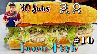 Tuna Fish #10 - A Sub a Day for 30 Days