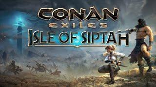 Tues Jan 7 - Let's Play "Conan Exiles - Siptah"