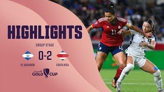 W GOLD CUP Group Stage | El Salvador 0-2 Costa Rica