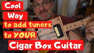 How to build a 3 string Cigar Box Guitar - Cool way to add tuners to your CBG.