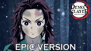 Demon Slayer: Tanjiro Training Theme V2 | EPIC VERSION (鬼滅の刃 OST)