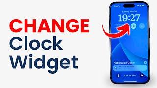 How to Change Clock Widget on iPhone Lock Screen