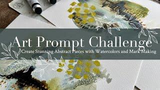 Art Prompt Challenge: Creating Stunning Mixed-Media Abstract Pieces with Watercolors & Mark-Making