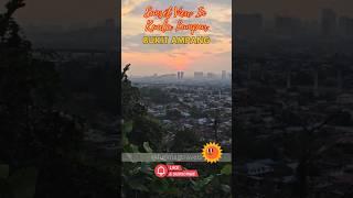 Best Sunset View in Kuala Lumpur - Bukit Ampang's Hidden Beauty!