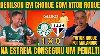 GLOBO ESPORTE! DENILSON FALA DO PENALTI QUE VITOR ROQUE SOFREU NA SUA ESTREIA NOTICIAS DO PALMEIRAS