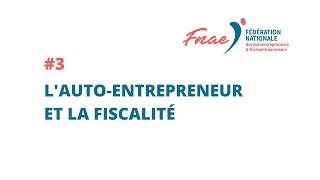 Quelle fiscalité pour les auto-entrepreneurs ?