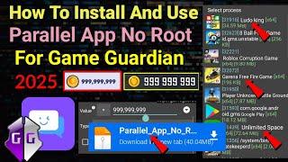 How To Install And Use Game Guardian in Parallel App No Root Any Android || 2025