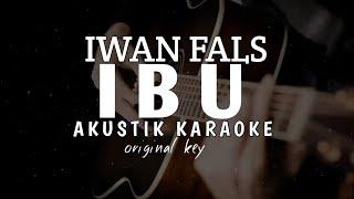 ibu - iwan fals ( akustik karaoke )