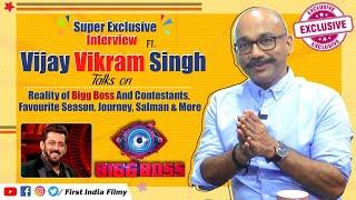Narrator of Bigg Boss Vijay Vikram Singh Talks on Salman, alcoholism, success, New projects & more