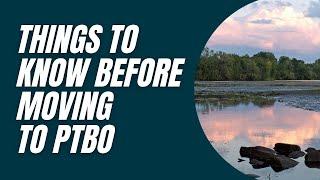 5 Things You NEED To Know Before Moving to Peterborough, Ontario in 2024